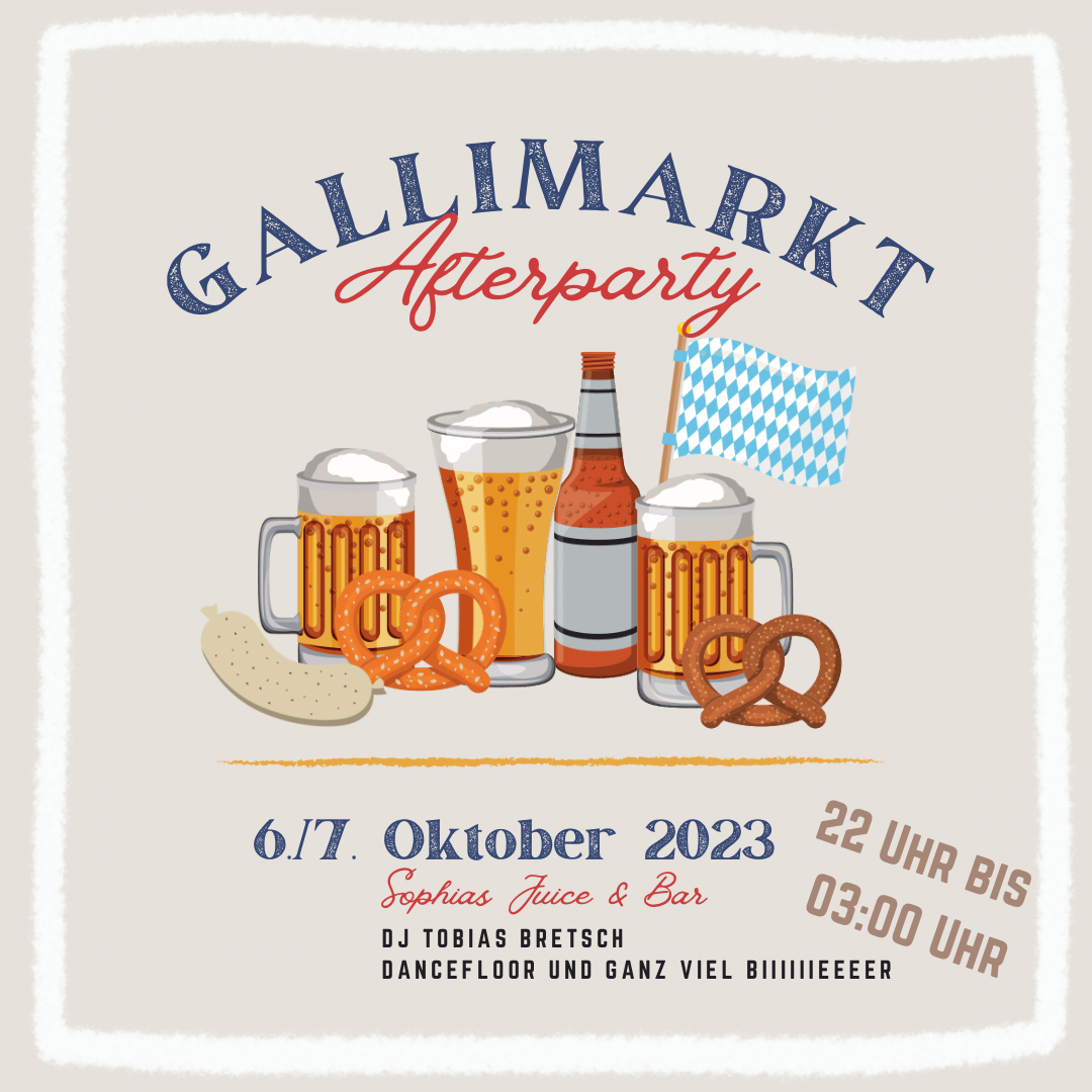 Gallimarkt Afterparty